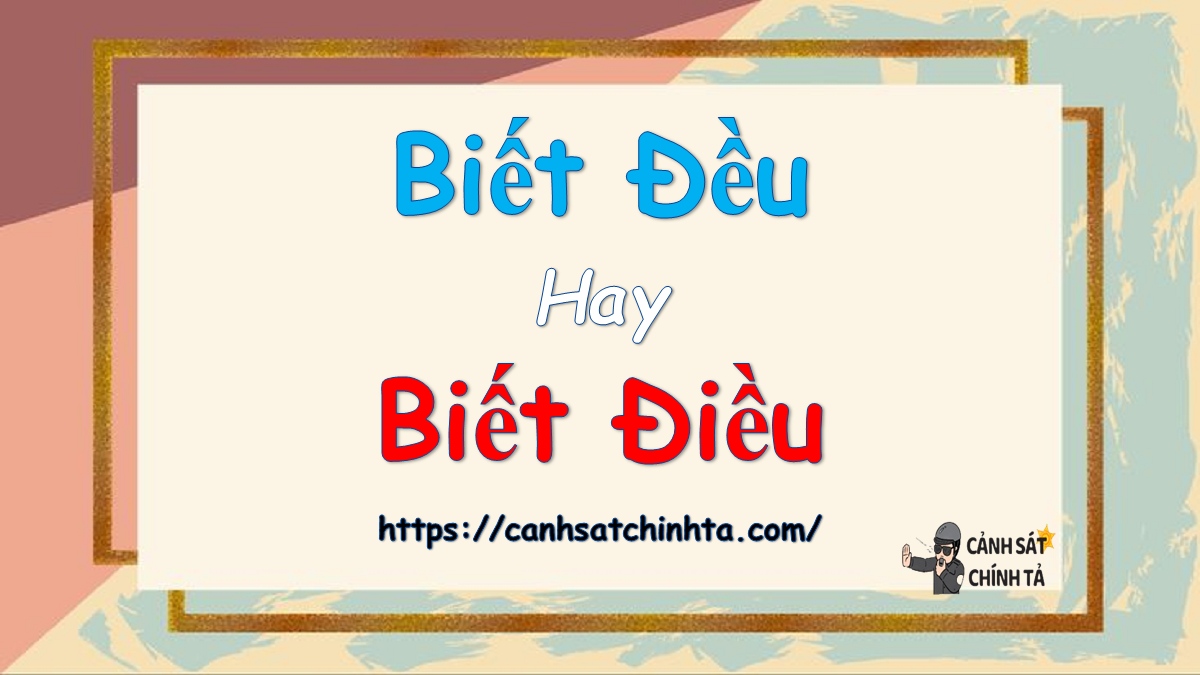 biết đều hay biết điều