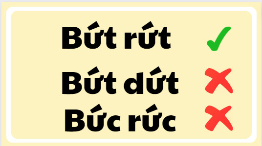 bứt rứt hay bứt dứt hay bức rức