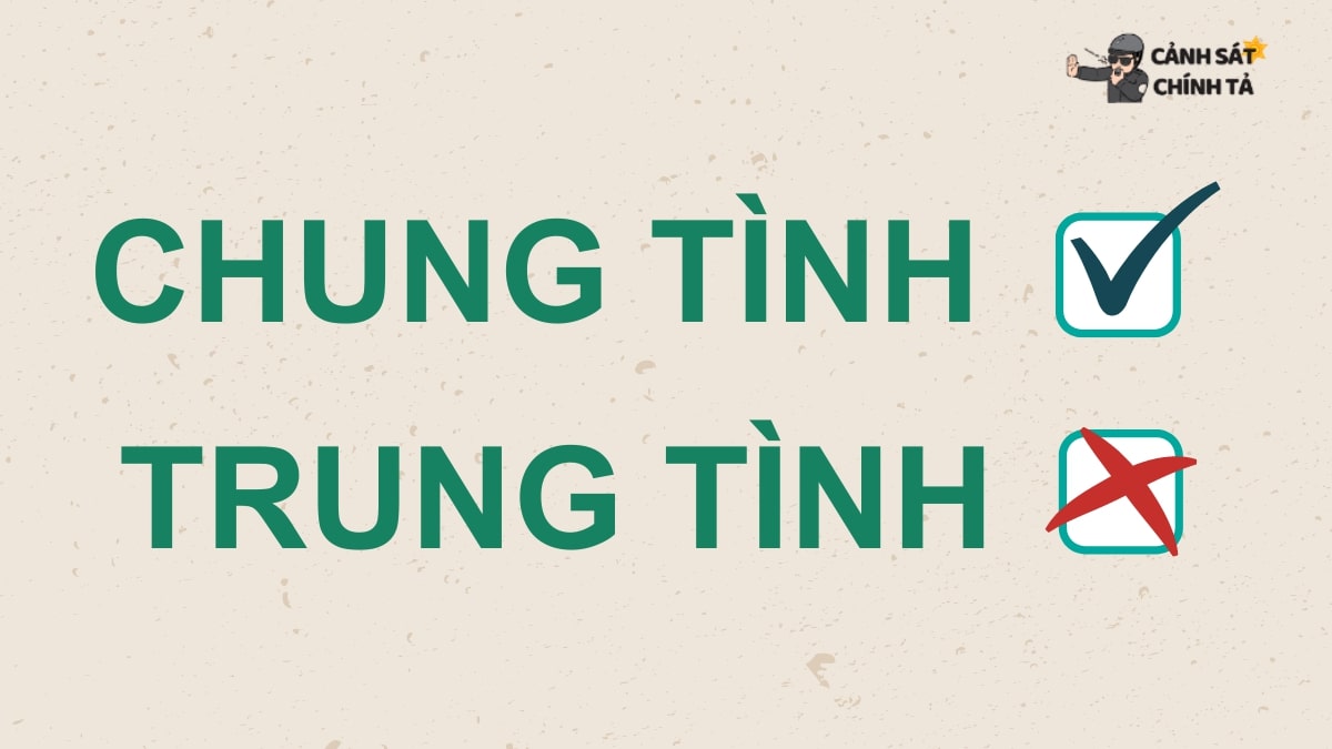 chung tình hay trung tình