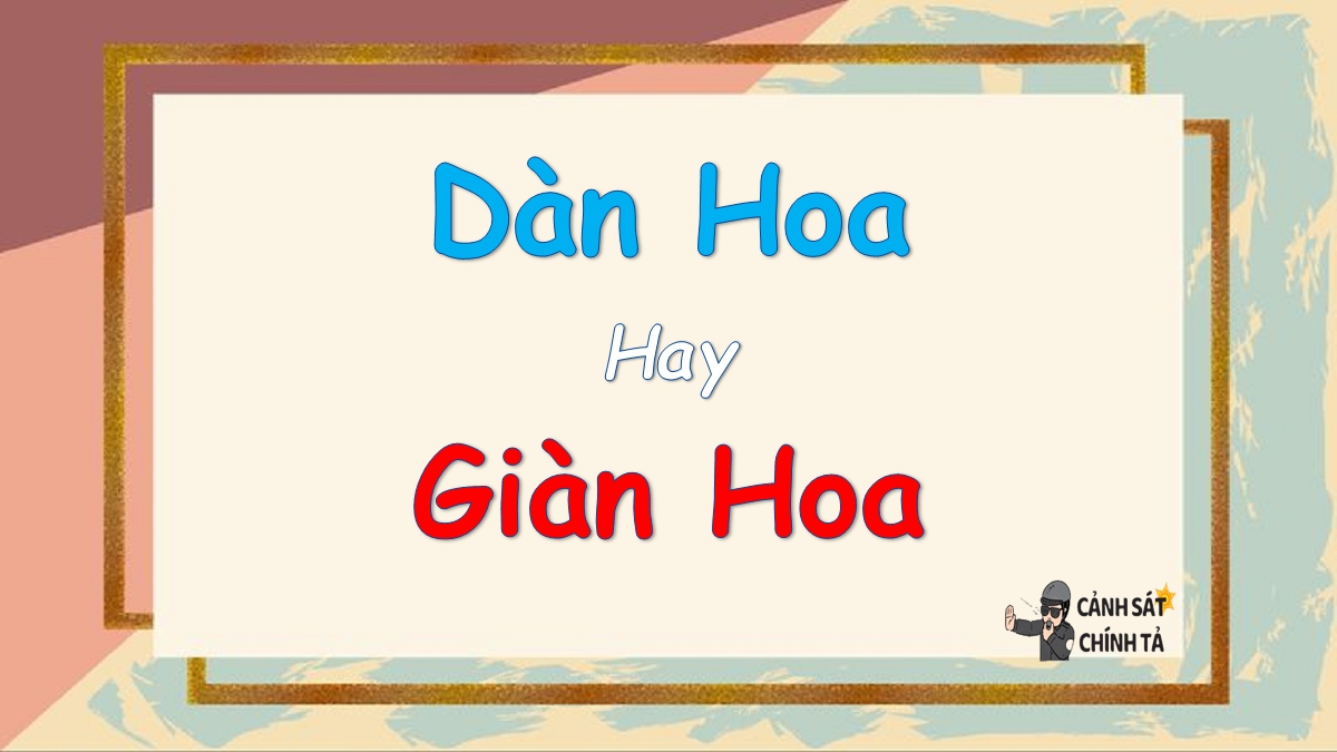 dàn hoa hay giàn hoa