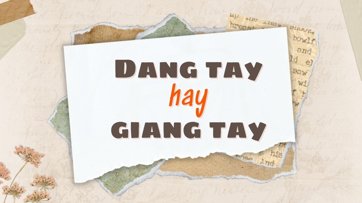 dang tay hay giang tay