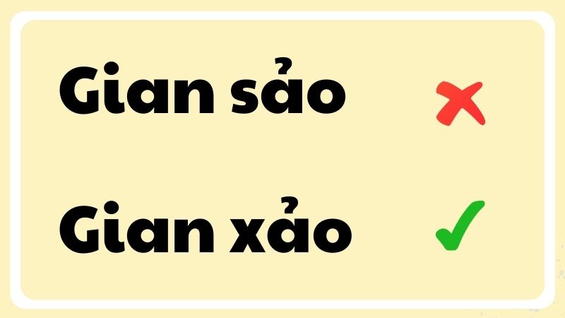 Gian sảo hay gian xảo đúng chính tả