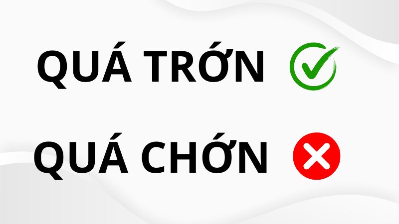 quá trớn hay quá chớn