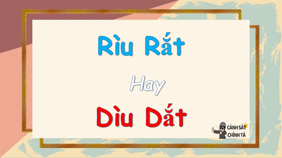 rìu rắt hay dìu dắt