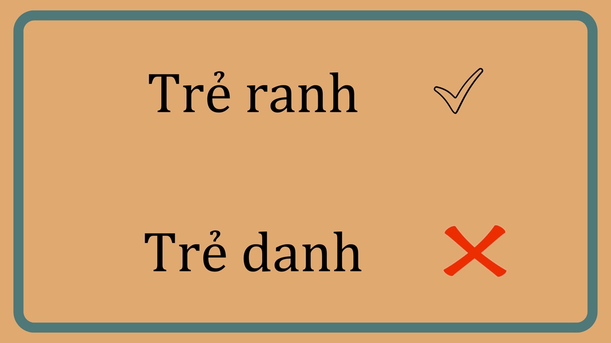 Trẻ danh hay trẻ ranh