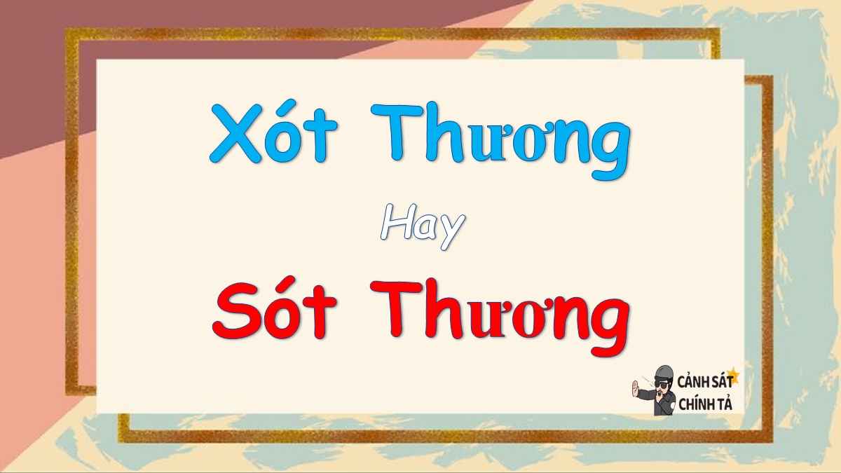 xót thương hay sót thương