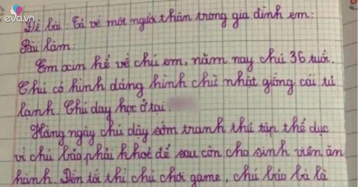 Bé học sinh viết văn tả chú ruột làm giảng viên, đọc đến cuối ai nấy ngã ngửa