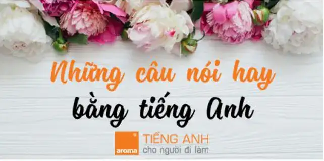những câu nói hay bằng tiếng trung quốc