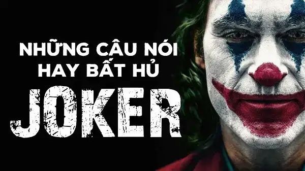 joker và những câu nói