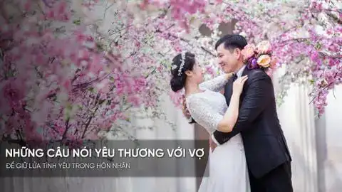 những câu nói yêu thương vợ