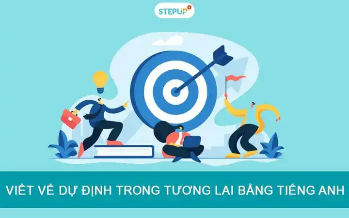 những câu nói về tương lai bằng tiếng anh