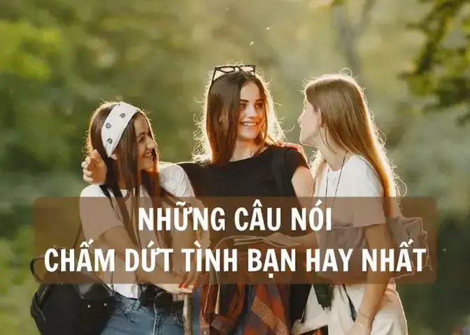những câu nói hay khi xa bạn bè