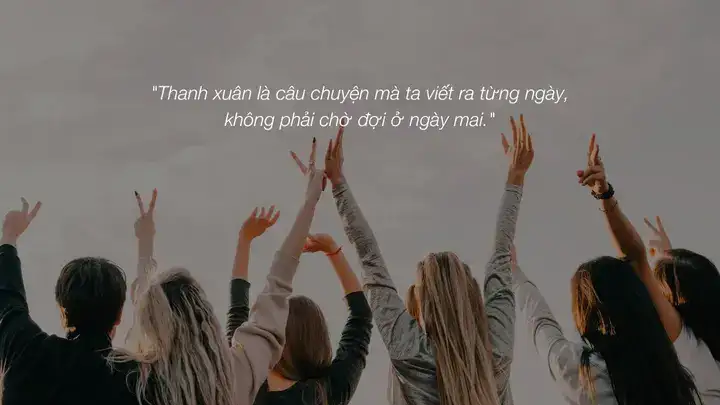 câu nói vui về thanh xuân