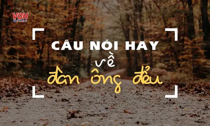 câu nói đểu về đàn ông