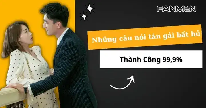 những câu nói tán gái hay ngắn gọn