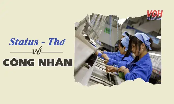 những câu nói hay về đời công nhân