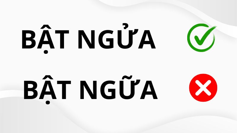 Bật ngửa hay bật ngữa