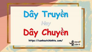 Dây truyền hay Dây chuyền