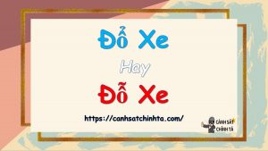 đổ xe hay đỗ xe