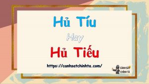Hủ tíu hay hủ tiếu