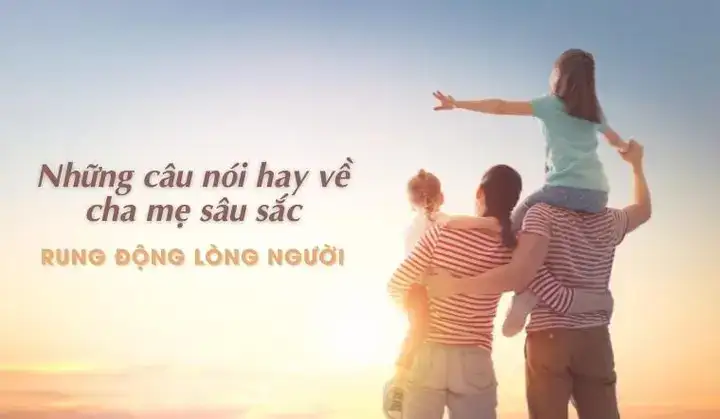 những câu nói buồn về cha mẹ