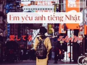 những câu nói em yêu anh hay nhất