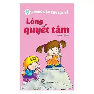 những câu nói hay nhất về lòng quyết tâm