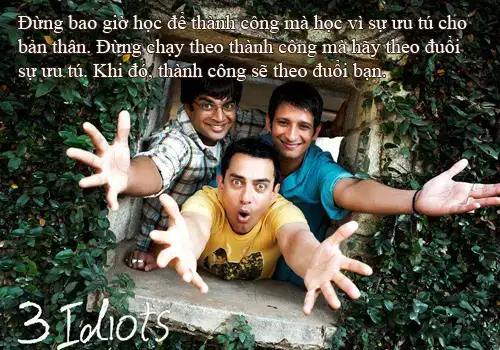 những câu nói hay trong 3 chàng ngốc