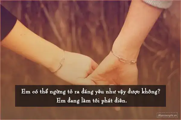 những câu nói tán gái dễ đổ nhất