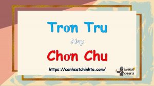 trơn tru hay chơn chu