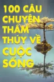 100 câu nói thâm thúy về cuộc sống