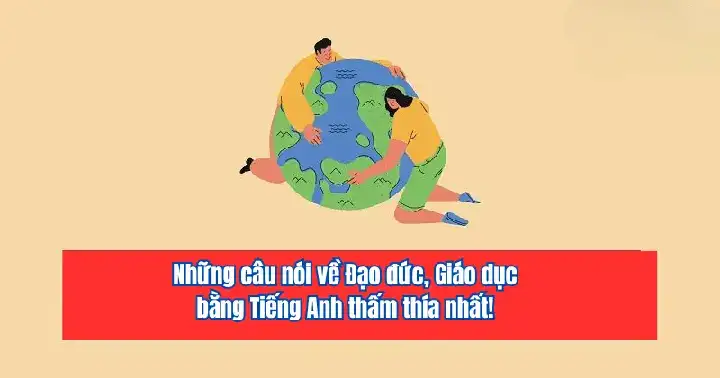 câu nói hay về đạo đức