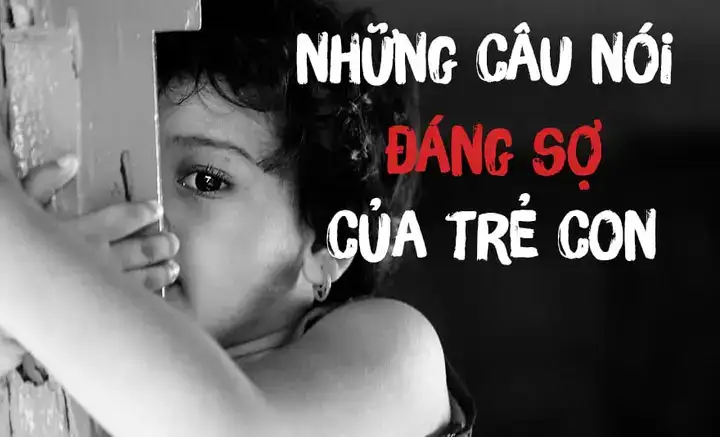 những câu nói kinh dị nhất