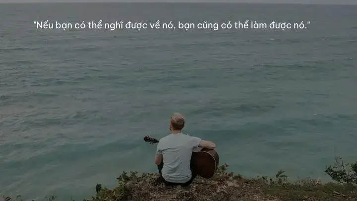 những câu nói hay về khát vọng