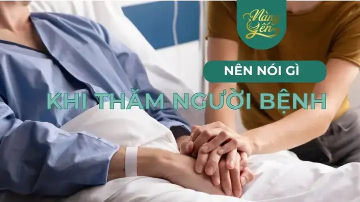 những câu nói hỏi thăm người bệnh