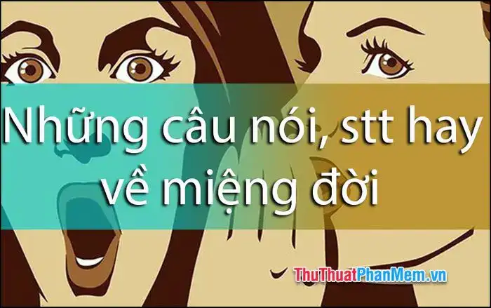 những câu nói về miệng đời
