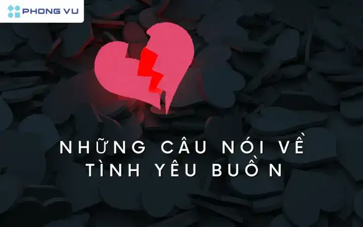 câu nói hay về từ bỏ tình yêu