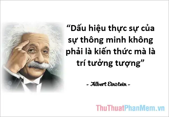 những câu nói hay về trí tưởng tượng