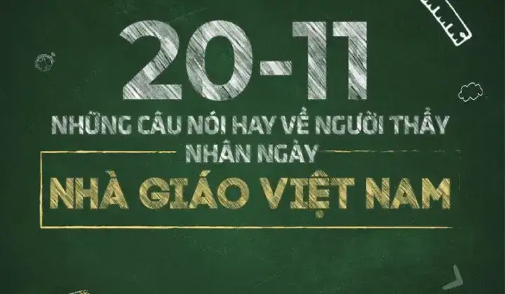 những câu nói hay về thầy cô 20 11
