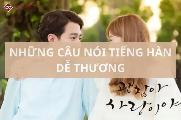 những câu nói dễ thương