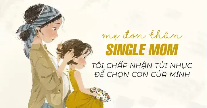 những câu nói hay về single mom