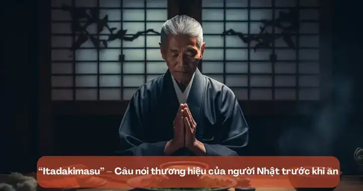 câu nói của người nhật trước khi ăn