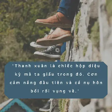 những câu nói về thanh xuân cấp 3