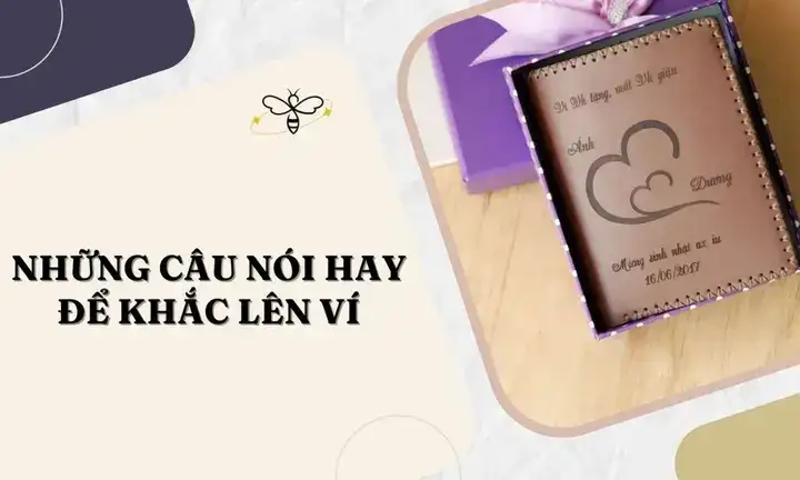 câu nói hay để khắc lên ví