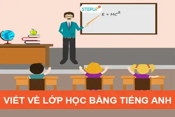 những câu nói hay về lớp học bằng tiếng anh