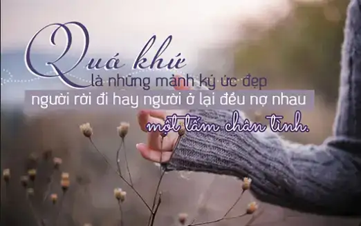 những câu nói quên đi quá khứ những câu nói quên đi quá khứ