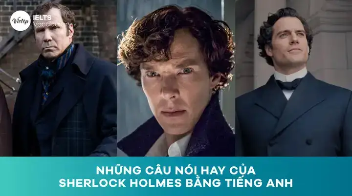 những câu nói của sherlock holmes bằng tiếng anh
