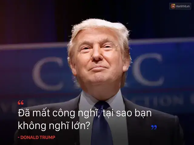 câu nói nổi tiếng của donald trump