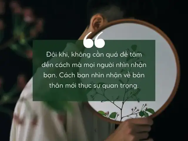 câu nói hay về cách nhìn người