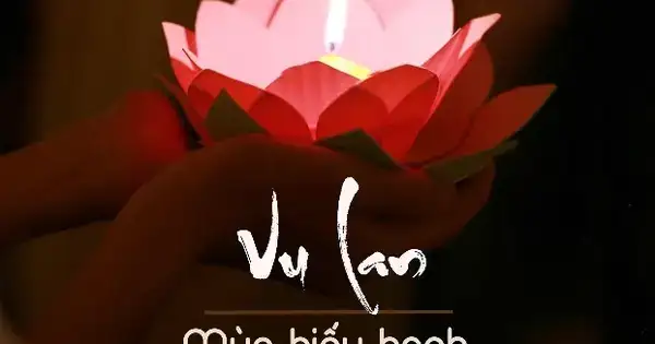 những câu nói hay về đại lễ vu lan